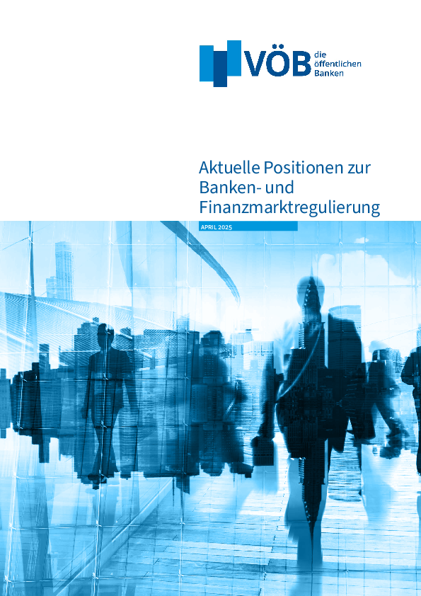 Publikation Aktuelle Positionen zur Banken- und Finanzmarktregulierung